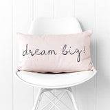 Dream Big Slogan Cushion